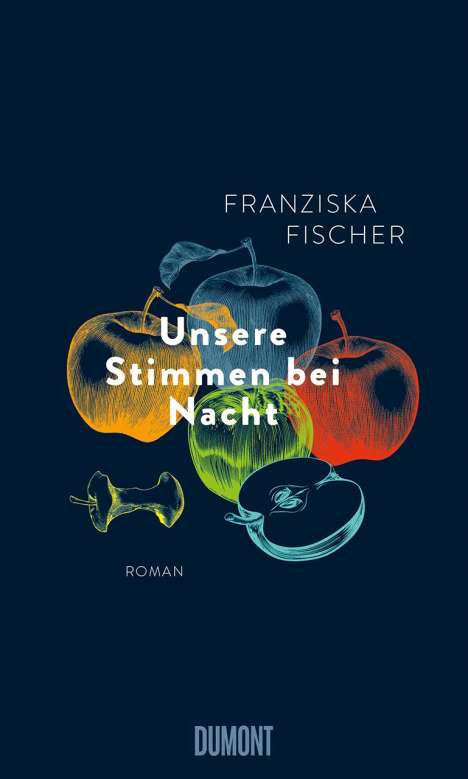 Franziska Fischer: Unsere Stimmen bei Nacht, Buch