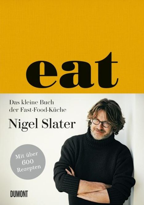 Nigel Slater: Eat, Buch