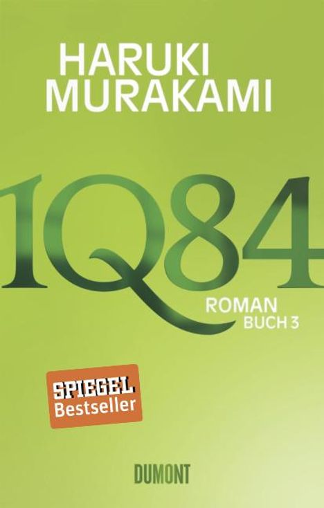 Haruki Murakami: 1Q84. Buch 3, Buch