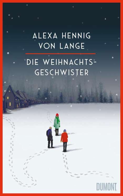 Alexa Hennig Von Lange: Die Weihnachtsgeschwister, Buch