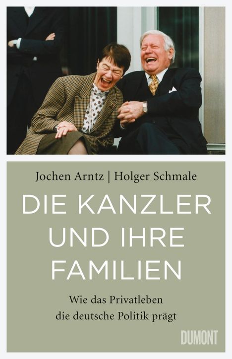 Holger Schmale: Schmale, H: Kanzler und ihre Familien, Buch