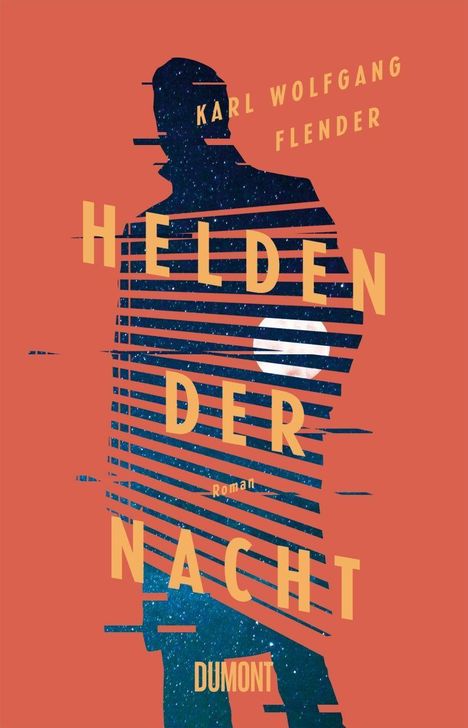Karl Wolfgang Flender: Flender, K: Helden der Nacht, Buch