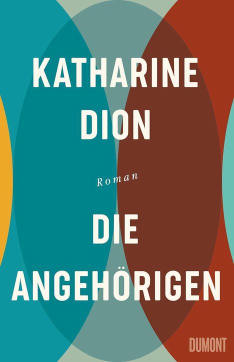 Katharine Dion: Dion, K: Angehörigen, Buch