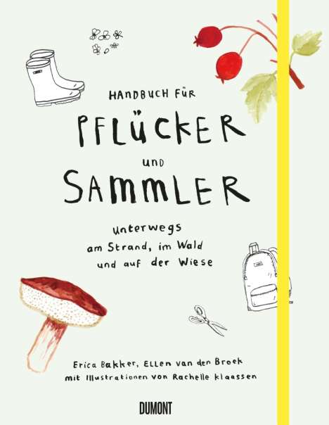 Erica Bakker: Handbuch für Pflücker und Sammler, Buch