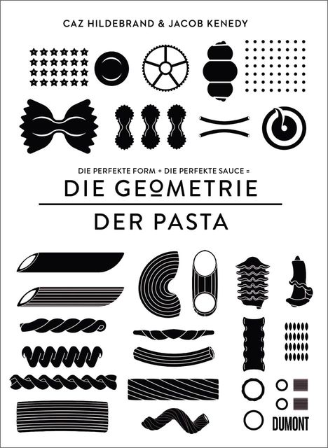 Caz Hildebrand: Geometrie der Pasta, Buch