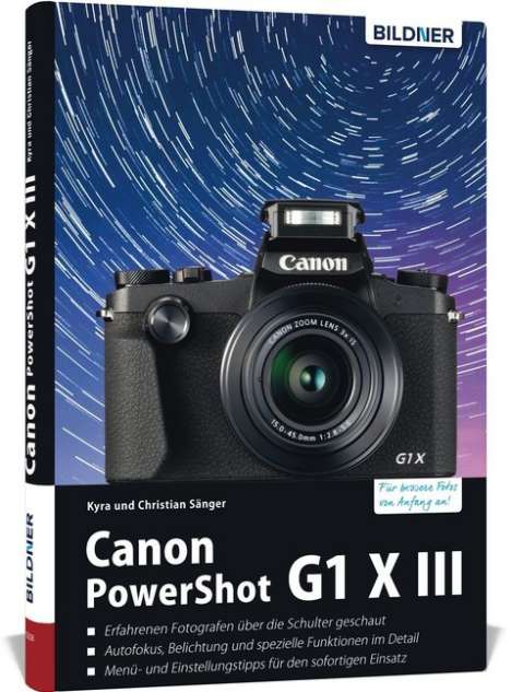 Kyra Sänger: Canon PowerShot G1 X Mark III - Für bessere Fotos von Anfang an, Buch