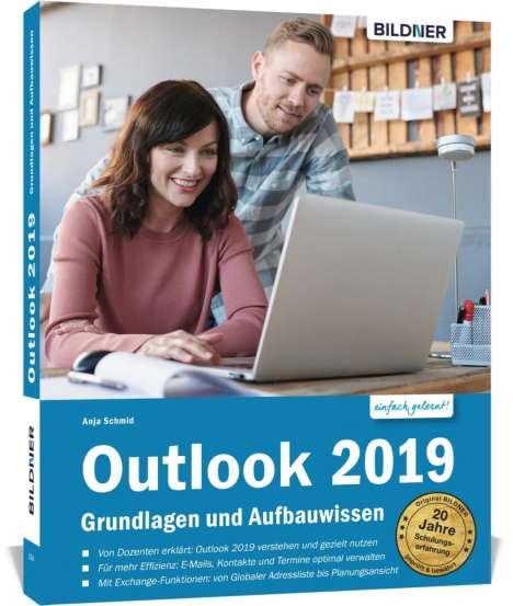 Anja Schmid: Schmid, A: Outlook 2019 - Grundlagen und Aufbauwissen, Buch