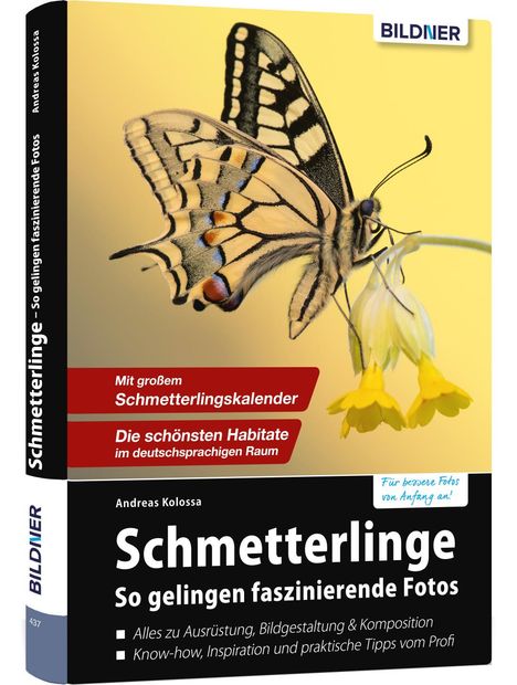 Andreas Kolossa: Schmetterlinge - so gelingen faszinierende Fotos, Buch