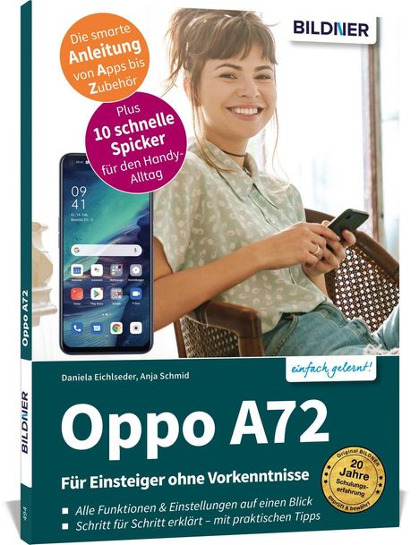 Anja Schmid: Schmid, A: OPPO A72 - Für Einsteiger ohne Vorkenntnisse, Buch