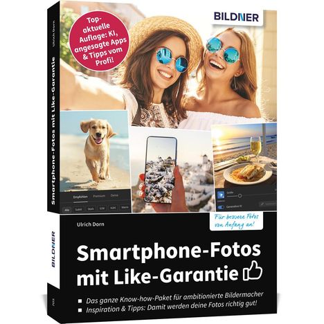 Ulrich Dorn: Smartphone-Fotos mit Like-Garantie, Buch