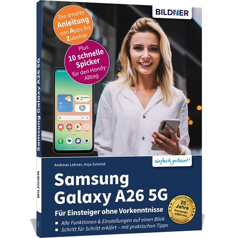 Anja Schmid: Samsung Galaxy A26 5G - Für Einsteiger ohne Vorkenntnisse, Buch