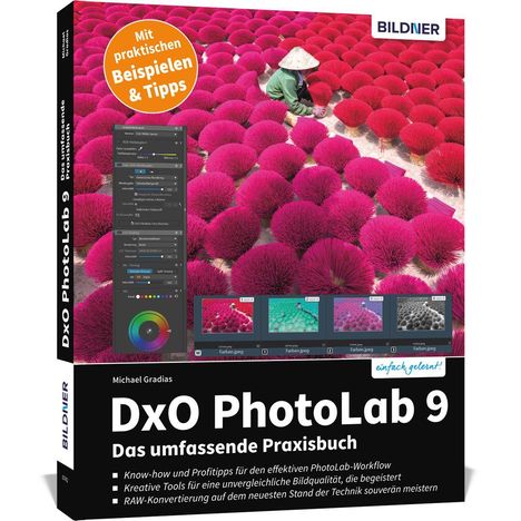 Michael Gradias: DxO PhotoLab 9 - Das umfassende Praxisbuch, Buch