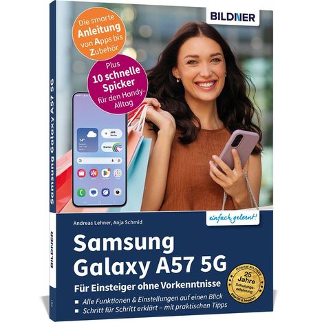 "BILDNER, Samsung Galaxy A57 5G. Anleitung, 10 Spicker. Frau mit Handy, Einkaufstaschen, fröhlich. Smartphone-Display sichtbar."