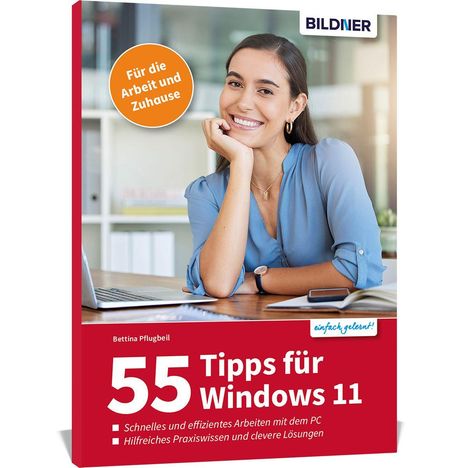 Text: "Für die Arbeit und Zuhause", "55 Tipps für Windows 11", "BILDNER". Frau sitzt lächelnd an einem Schreibtisch.