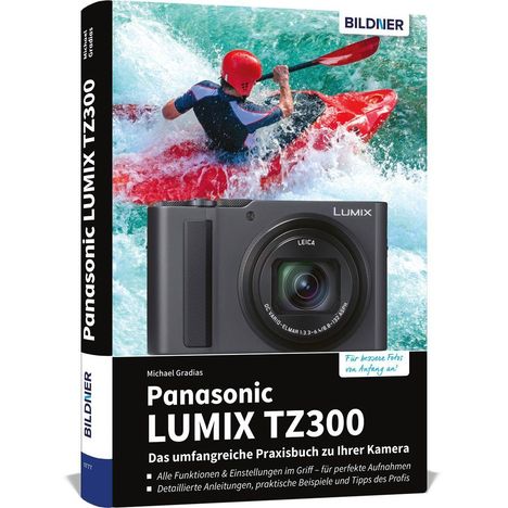 Panasonic LUMIX TZ300 Buchcover, Kajakfahrer auf wildem Wasser, Kameraabbildung, BILDNER Verlag, Text: Für bessere Fotos.