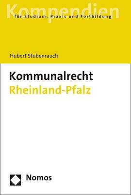Hubert Stubenrauch: Kommunalrecht Rheinland-Pfalz, Buch