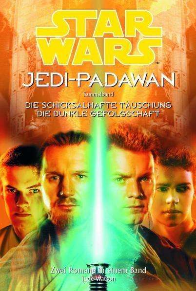 Jude Watson: Watson, J: Star Wars Jedi Padawan, Sb. 07, Buch