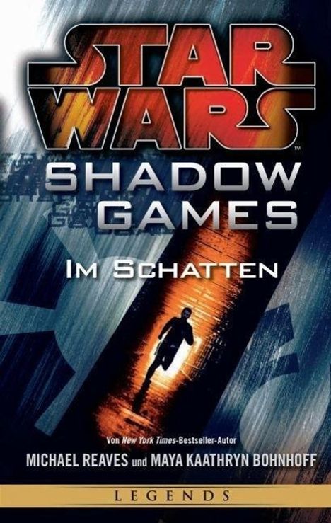 Michael Reaves: Reaves, M: Star Wars: Shadow Games - Im Schatten, Buch