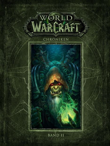 Blizzard Entertainment: World of Warcraft: Chroniken Band 2, Buch