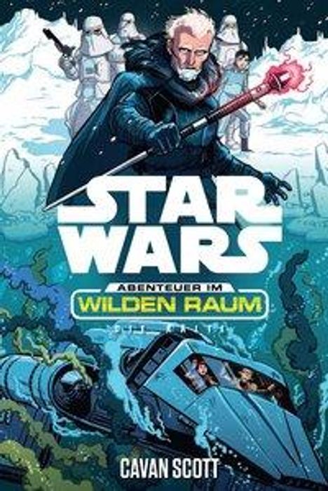 Cavan Scott: Star Wars Abenteuer im Wilden Raum 5: Die Kälte, Buch