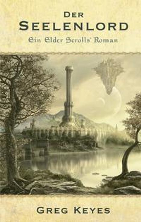 Greg Keyes: Keyes, G: Elder Scrolls: Der Seelenlord, Buch