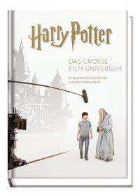 Bob Mccabe: Harry Potter: Das große Film-Universum (Erweiterte, überarbeitete Neuauflage), Buch