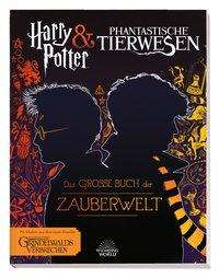 Michael Kogge: Harry Potter &amp; Phantastische Tierwesen/ Buch der Zauberwelt, Buch