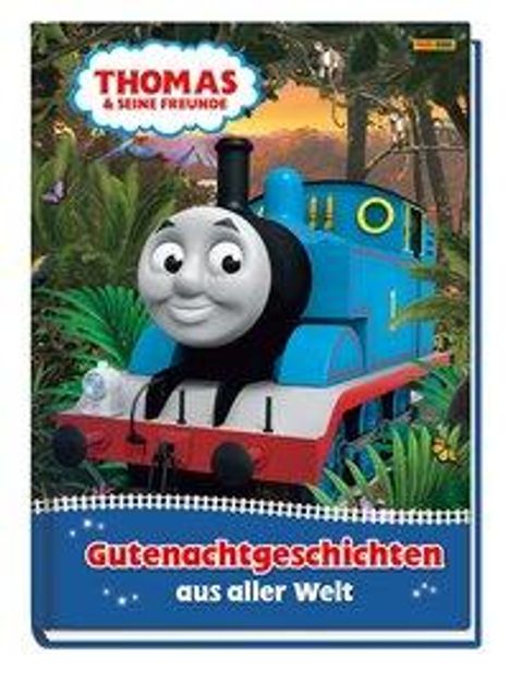 Claudia Weber: Thomas und seine Freunde: Gutenachtgeschichten aus aller Wel, Buch