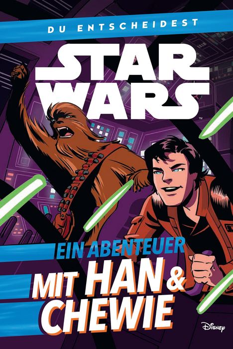 Cavan Scott: Star Wars: Du entscheidest: Ein Abenteuer mit Han &amp; Chewie, Buch