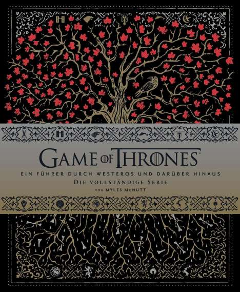Myles McNutt: Game of Thrones: Ein Führer durch Westeros und darüber hinaus - die vollständige Serie, Buch