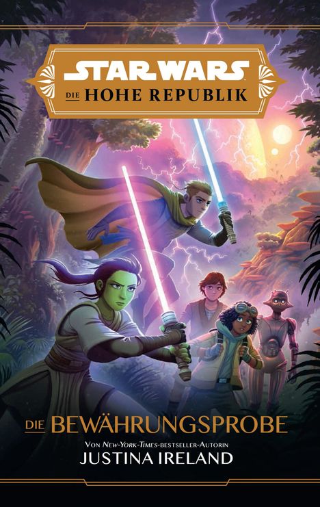 Justina Ireland: Star Wars Jugendroman: Die Hohe Republik - Die Bewährungsprobe, Buch