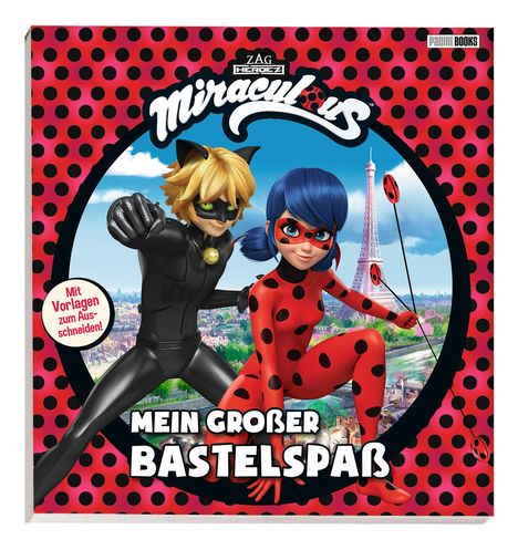 Miraculous: Mein großer Bastelspaß, Buch