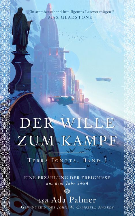 Ada Palmer: Der Wille zum Kampf, Buch