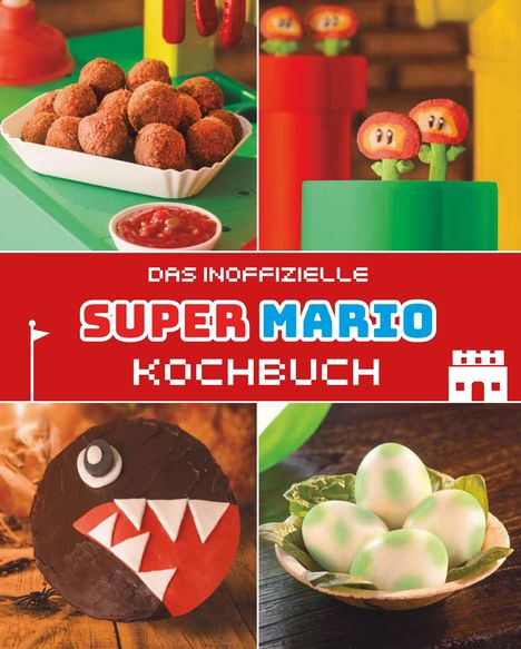 Tom Grimm: Super Mario: Das inoffizielle Kochbuch, Buch