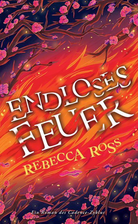 Rebecca Ross: Endloses Feuer (Cadence-Zyklus 2), Buch