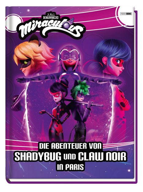 Claudia Weber: Miraculous: Die Abenteuer von Shadybug und Claw Noir in Paris, Buch