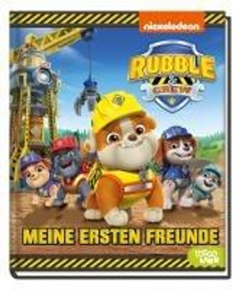 Rubble &amp; Crew: Meine ersten Freunde, Buch