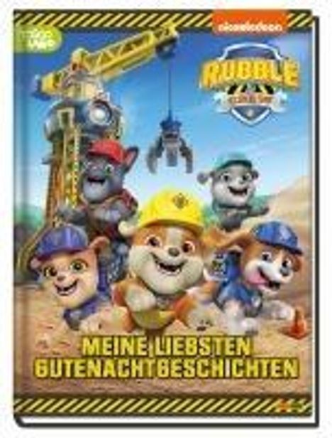 Rubble &amp; Crew: Meine liebsten Gutenachtgeschichten, Buch