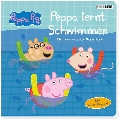 Peppa Pig: Peppa lernt Schwimmen - Mein wasserstarkes Klappenbuch, Buch