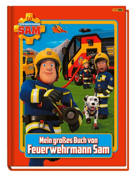 Feuerwehrmann Sam: Mein großes Buch von Feuerwehrmann Sam, Buch