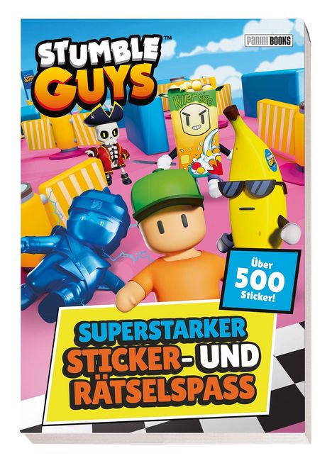 „Stumble Guys: Superstarker Sticker- und Rätselspaß, über 500 Sticker“. Bunte Figuren und Hindernisse im Hintergrund.