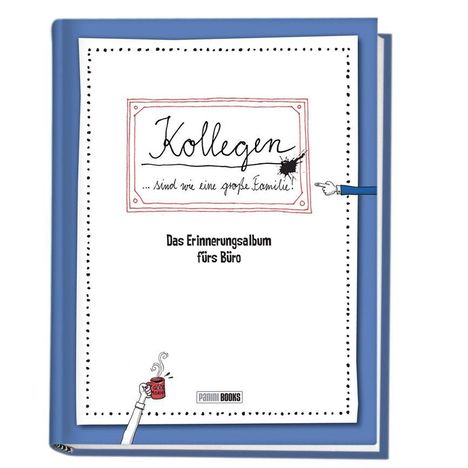 „Kollegen ... sind wie eine große Familie! Das Erinnerungsalbum fürs Büro.“ Illustration mit zwei Händen und einem Kaffeebecher.