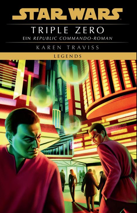 Text oben: "Star Wars Triple Zero." Darunter eine futuristische, neonbeleuchtete Stadt mit zwei ernsten Figuren in der Mitte.