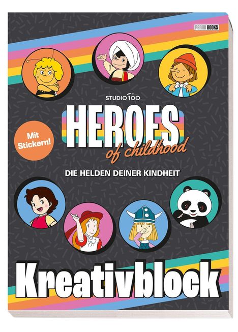 Text: "Mit Stickern! Heroes of childhood. Die Helden deiner Kindheit. Kreativblock." Bunte Illustrationen von Kinderhelden.