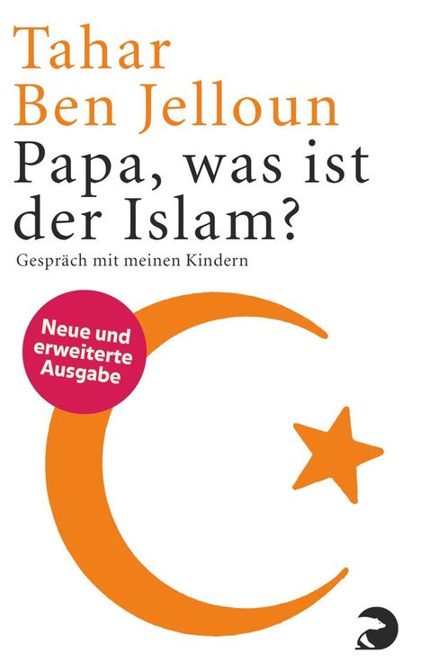 Tahar Ben Jelloun: Ben Jelloun, T: Papa, was ist der Islam?, Buch