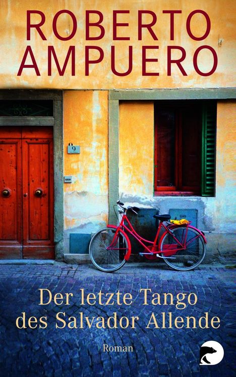 Roberto Ampuero: Ampuero, R: Der letzte Tango des Salvador Allende, Buch