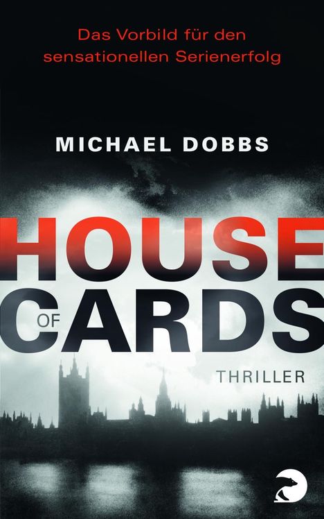 Michael Dobbs: House of Cards, Buch