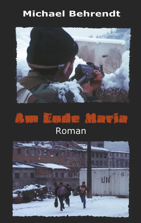 Michael Behrendt: Am Ende Maria, Buch