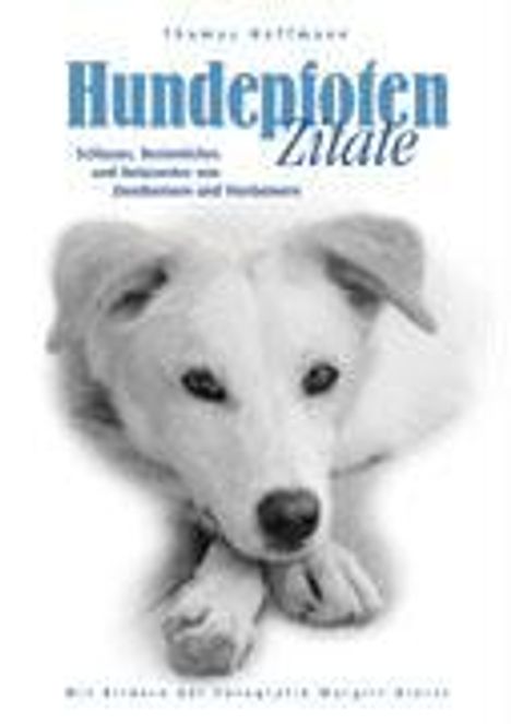 Thomas Hoffmann: Hundepfoten Zitate Band 1, Buch