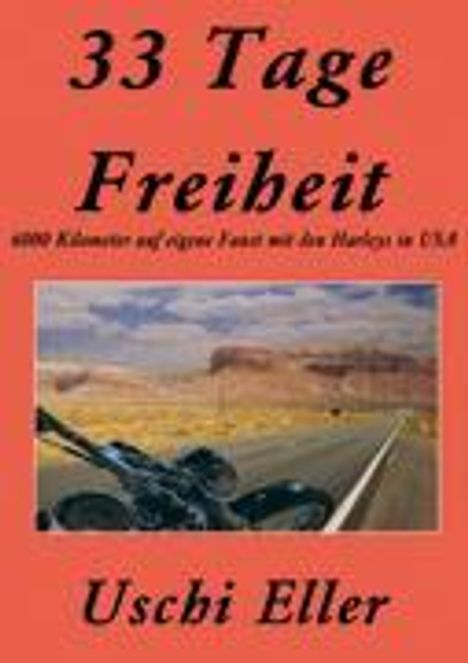 Uschi Eller: 33 Tage Freiheit, Buch